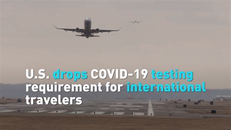 us drop entry covid test|U.S. drops Covid testing requirement for international travelers.